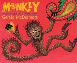 Monkey: A Trickster Tale from India by Gerald McDermott