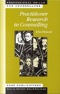 Practitioner Research in Counselling by John McLeod