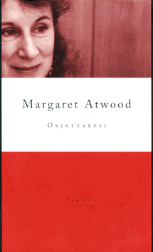 Orjattaresi by Margaret Atwood