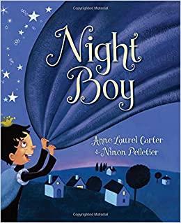 Night Boy by Anne Laurel Carter