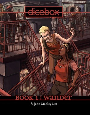 Wander (Dicebox, #1) by Jenn Manley Lee