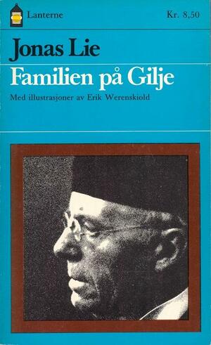 Familien på Gilje by Jonas Lie