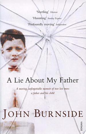 A Lie about My Father by John Burnside