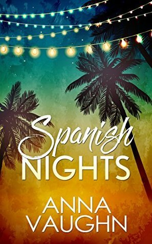 Spanish Nights by Anna Vaughn