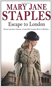 Escape To London by Mary Jane Staples