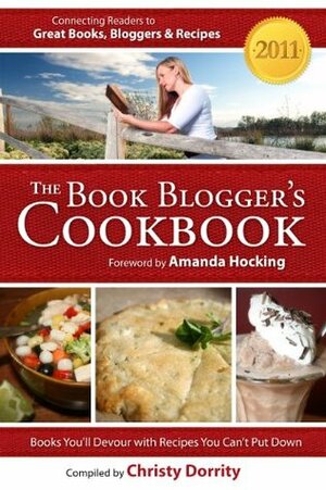The 2011 Book Blogger's Cookbook (The Book Blogger's Cookbook) by Christy Dorrity, Devon Dorrity, Amanda Hocking