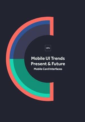 Mobile Card Interfaces by UXpin