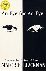 An Eye for An Eye by Malorie Blackman