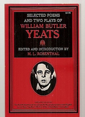 Selected Poems and Two Plays by W.B. Yeats