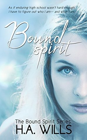 Bound Spirit by H.A. Wills