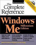 Windows Millennium Edition: The Complete Reference by Margaret Levine Young, John R. Levine