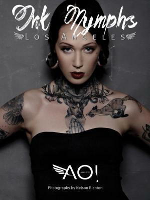 Aoi Ink Nymphs Los Angeles by Ebony McIver, Tim Stephens