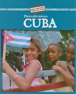 Descubramos Cuba = Looking at Cuba by Kathleen Pohl