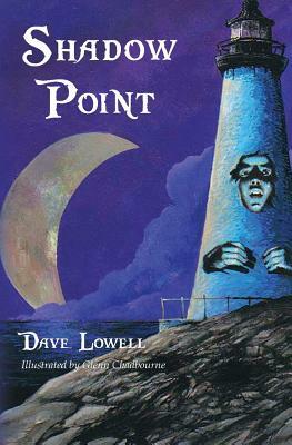 Shadow Point by Dave Lowell