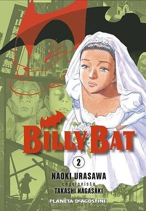 Billy Bat, vol. 2 by Naoki Urasawa, Verònica Calafell, Takashi Nagasaki