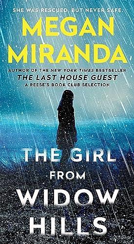 The Girl from Widow Hills: A Novel by Megan Miranda