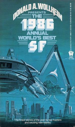 1986 Annual World's Best SF by Arthur W. Saha, Donald A. Wollheim