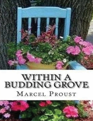 Within A Budding Grove (Annotated) by Marcel Proust