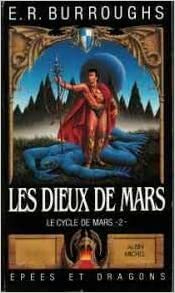 Les Dieux de Mars by Edgar Rice Burroughs
