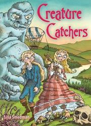 Creature Catchers by Lisa Smedman