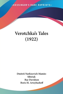 Verotchka's Tales (1922) by Dmitrii Narkisovich Mamin-Sibiriak