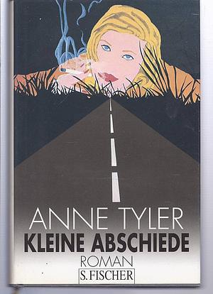 Kleine Abschiede: Roman by Anne Tyler