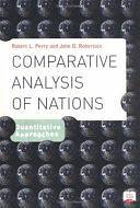 Comparative Analysis Of Nations: Quantitative Approaches by Robert Perry, John Robertson