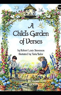 A Child's Garden of Verses: A Classic Illustrated edition by Robert Louis Stevenson