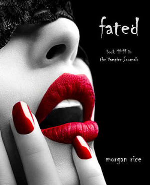 Fated by Morgan Rice