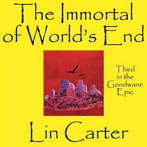 The Immortal of World's End by 