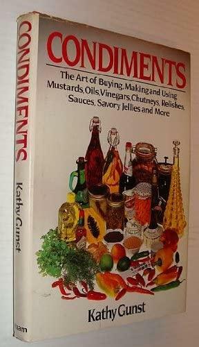 Condiments by Kathy Gunst