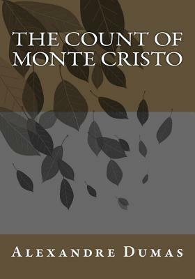 The Count of Monte Cristo by Alexandre Dumas