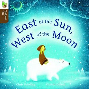 East of the Sun, West of the Moon by Chris Powling