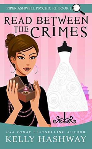 Read Between the Crimes by Kelly Hashway