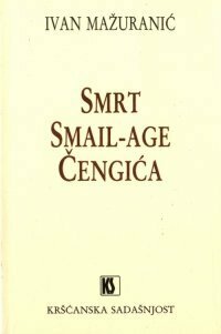 Smrt Smail-age Čengića by Ivan Mažuranić