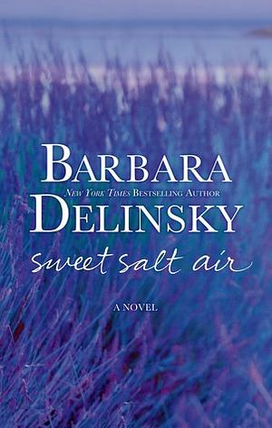 Sweet Salt Air by Barbara Delinsky