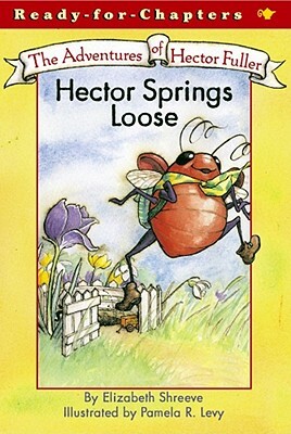 Hector Springs Loose by Elizabeth Shreeve