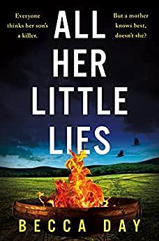 All Her Little Lies by Becca Day, Becca Day