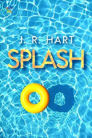 Splash by J.R. Hart