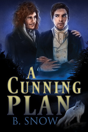 A Cunning Plan by B. Snow