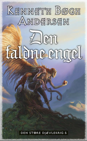 Den faldne engel by Kenneth Bøgh Andersen