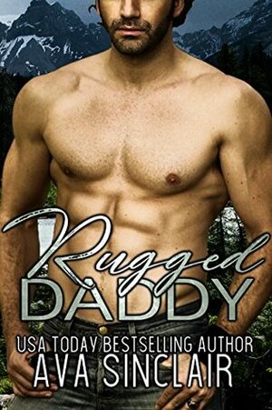 Rugged Daddy by Ava Sinclair