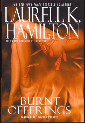 Burnt Offerings by Laurell K. Hamilton