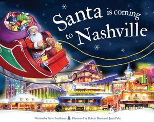 Santa Is Coming to Nashville by Steve Smallman
