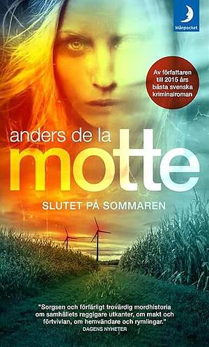 Slutet på sommaren by Anders de la Motte