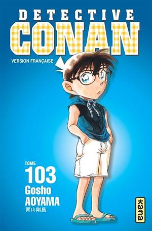 Détective Conan - Tome 103 by Gosho Aoyama