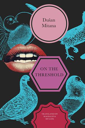 On the Threshold: Short Stories by Dušan Mitana