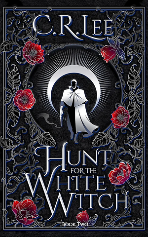 Hunt For The White Witch  by C.R. Lee