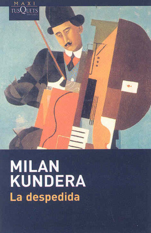 La Despedida by Milan Kundera