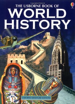 Mini World History Encyclopedia by Patricia Vanags, Anne Millard